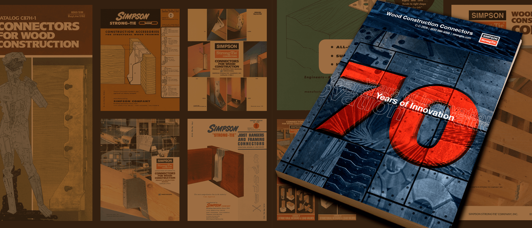 Cover of Simpson Strong-Tie catalog titled 'Wood Construction Connectors' with large red '70 Years of Innovation' text, over steel texture background and vintage catalog covers.