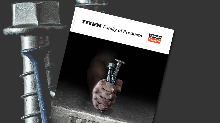 Brochure cover for TITEN Family of Products by Simpson Strong-Tie, featuring a strong hand gripping anchor screws against a dark background and bold, industrial design elements.