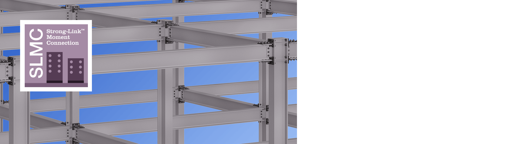 Structural steel framing showcasing Strong-Link™ Moment Connections with the SLMC logo in the upper right corner.