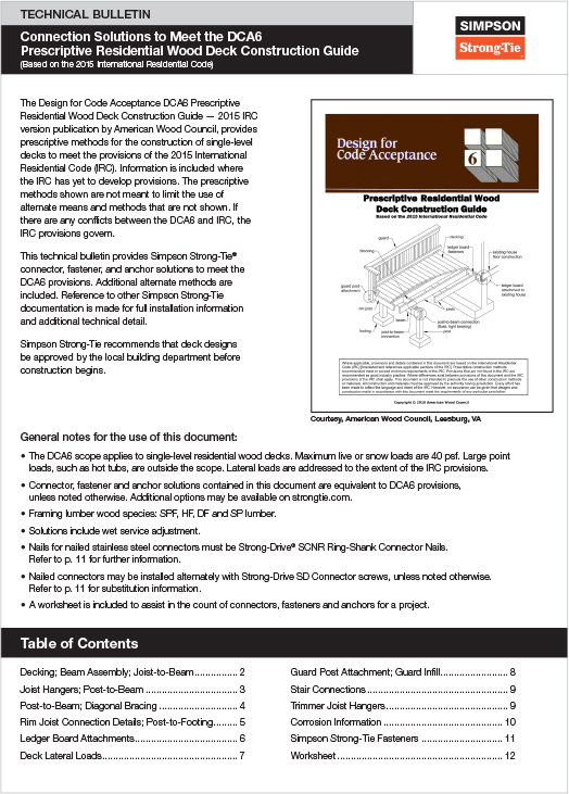 Technical Bulletin for Connection Solutions to Meet the DCA6 Prescriptive Residential Wood Deck Construction Guide.